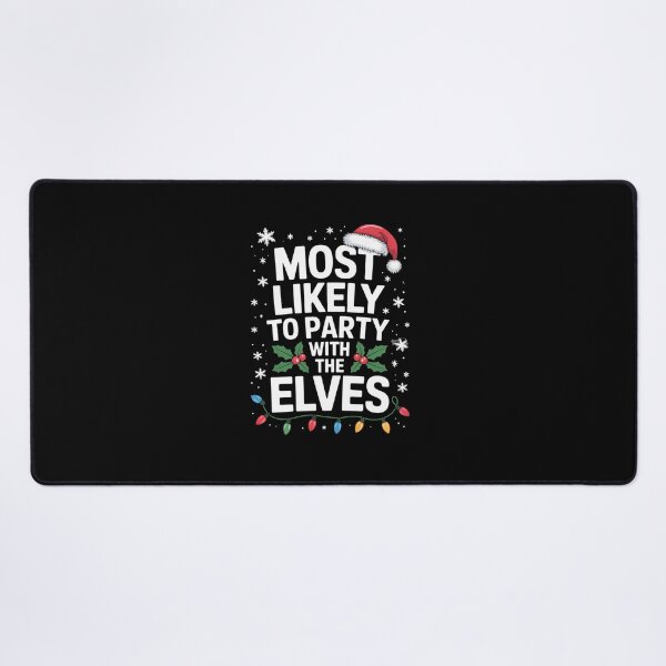 Item preview, Most Likely To Party With The Elves Funny Christmas designed and sold by KarstenNoanra.