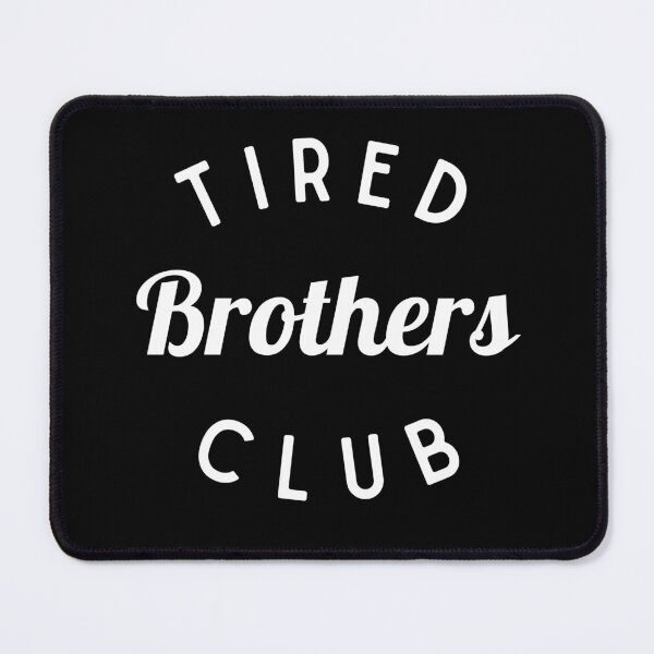 Item preview, Tired Brothers Club Shirt, Funny Brother Shirt designed and sold by Sleepy Cat Design.