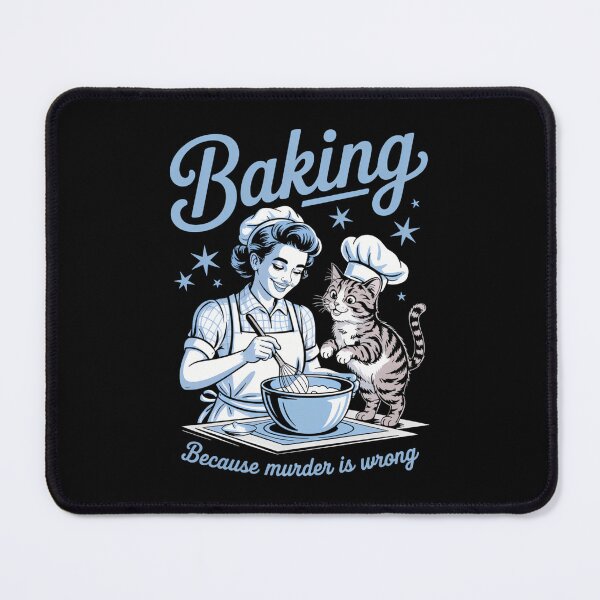 Item preview, Baking Because Murder Is Wrong Funny Baking With Cat designed and sold by DoorwayThreads.