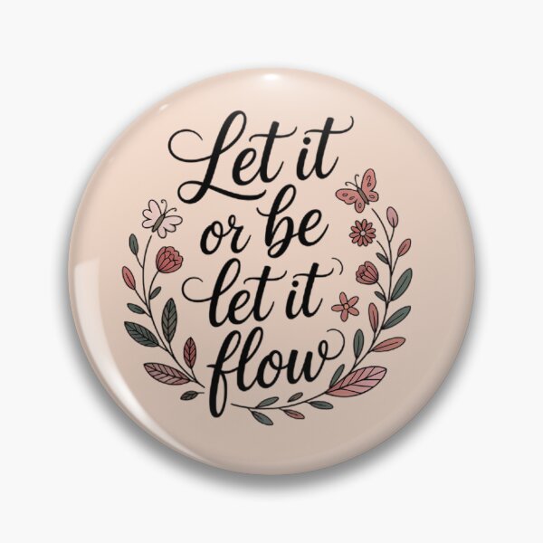 Item preview, Let It Be or Let It Flow – Cute Feminine Aesthetic positvie motivational Quote Design with Butterfly, Flower & Heart designed and sold by MarJul.
