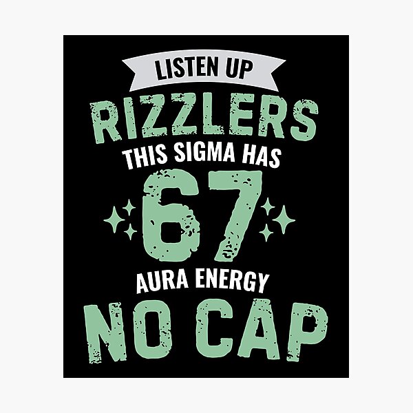 Item preview, Listen Up Rizzlers This Sigma Has 67 Aura Energy Six Seven designed and sold by PerfectMatch.