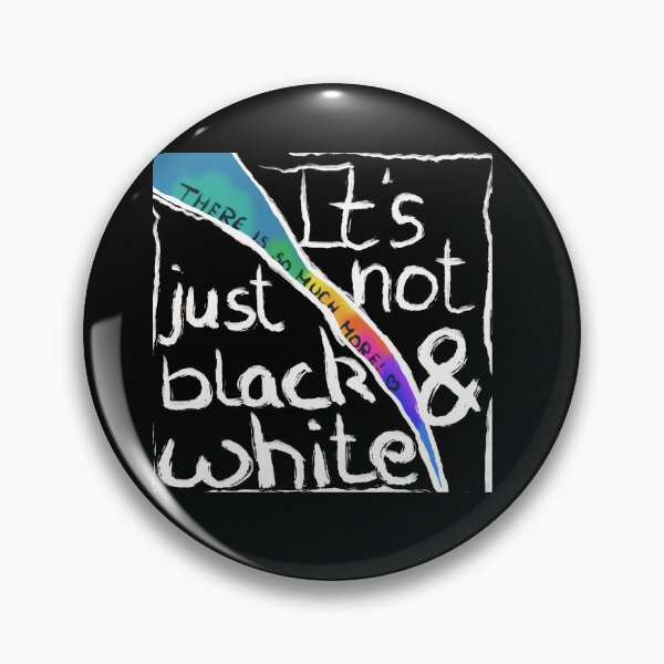 Item preview, Not just black & white designed and sold by MeikesGraphs.