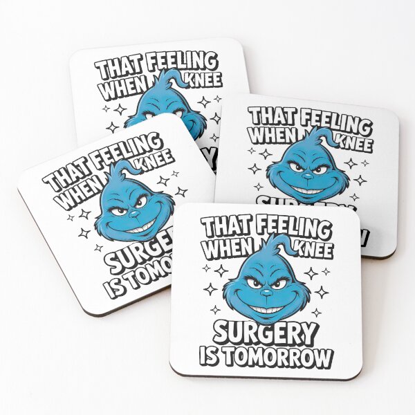 Item preview, That Feeling When Knee Surgery Is Tomorrow designed and sold by graphic-genie.