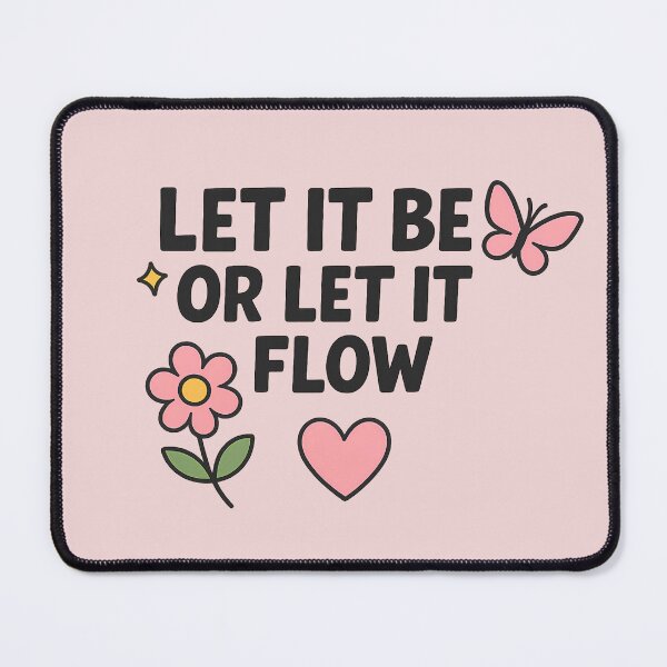 Item preview, Let It Be or Let It Flow – Cute Feminine Aesthetic positive motivational Quote Design with Butterfly, Flower & Heart designed and sold by MarJul.