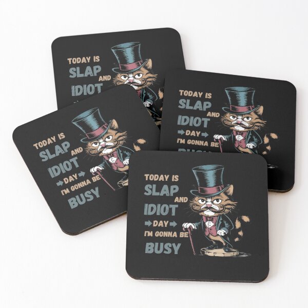 Item preview, Today is Slap An Idiot Day I'm Gonna Be Busy  designed and sold by ketkacreations.