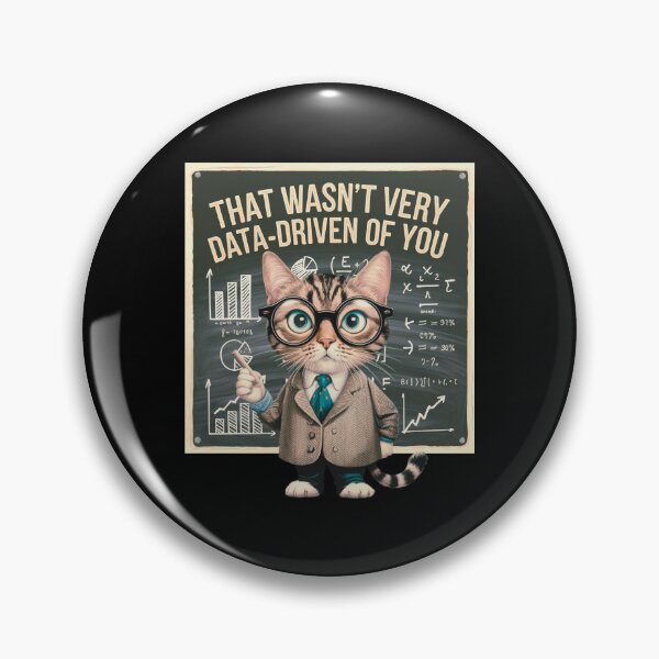 Item preview,  That Wasn't Very Data-Driven of You  Data-Driven  data scientists and data analyst designed and sold by ketkacreations.