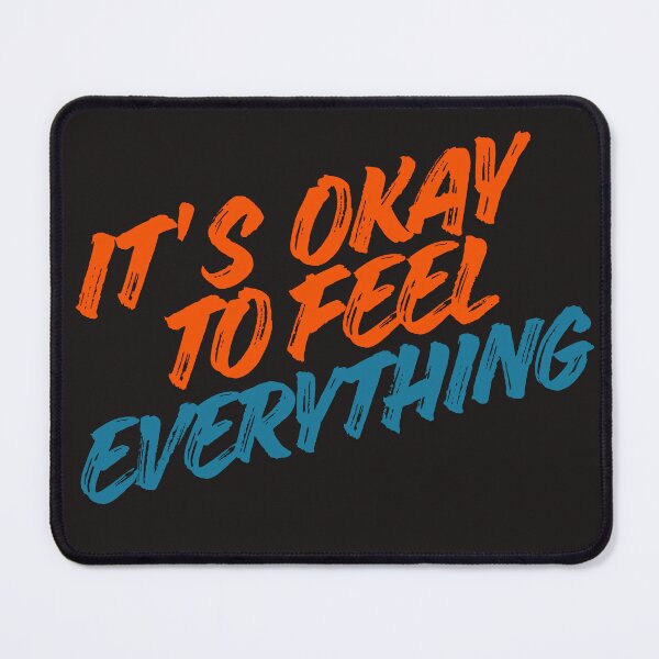 Item preview, It's okay to feel everything - emotional , motivation gifts designed and sold by TomTomiArt.