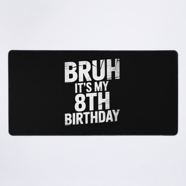 Item preview, Bruh It's My 8th Birthday 8 Year Old Bday Birthday Gift designed and sold by NeomiStoreSS.