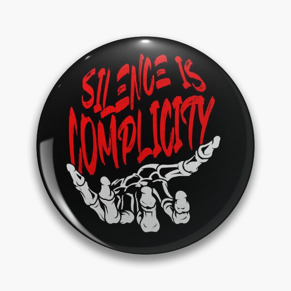 Item preview, Silence Is Complicity – Skeleton Hand designed and sold by dudelinart.