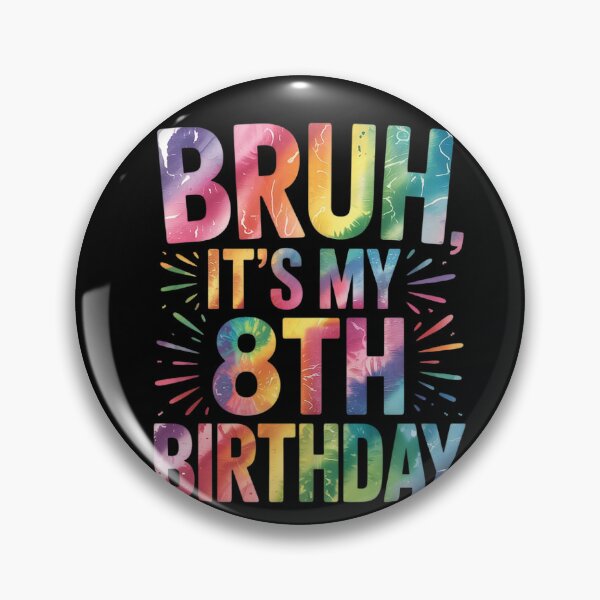 Item preview, Bruh It's My 8th Birthday 8 Year Old Birthday 8  designed and sold by NeomiStoreSS.