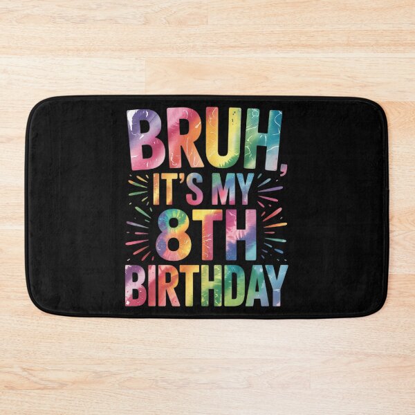 Item preview, Bruh It's My 8th Birthday 8 Year Old Birthday 8  designed and sold by NeomiStoreSS.