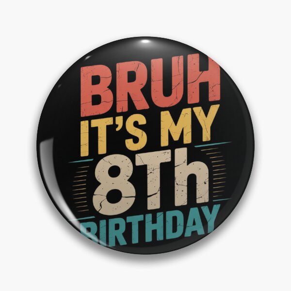 Item preview, Bruh It's My 8th Birthday 8 Year Old Birthday 11  designed and sold by NeomiStoreSS.