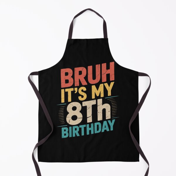 Item preview, Bruh It's My 8th Birthday 8 Year Old Birthday 11 designed and sold by NeomiStoreSS.