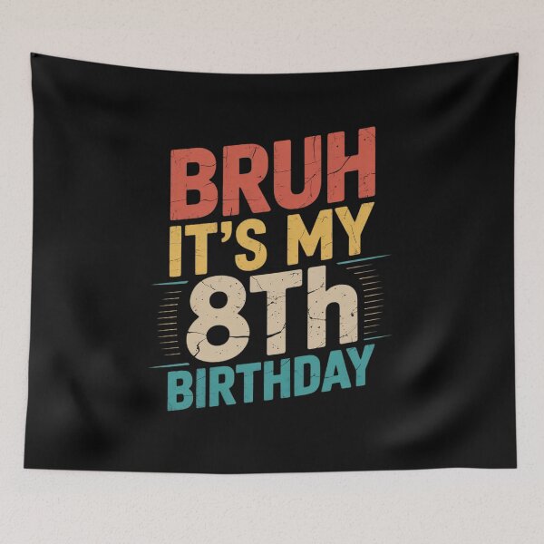 Item preview, Bruh It's My 8th Birthday 8 Year Old Birthday 11  designed and sold by NeomiStoreSS.