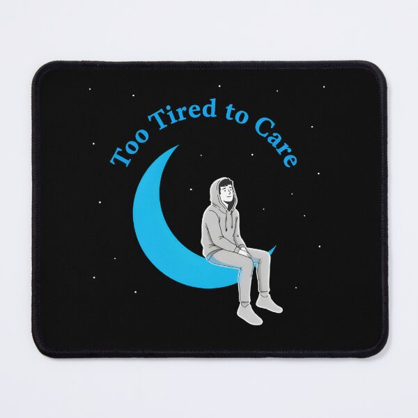 Item preview, TOO TIRED TO CARE designed and sold by KISHNAY-FASHION.