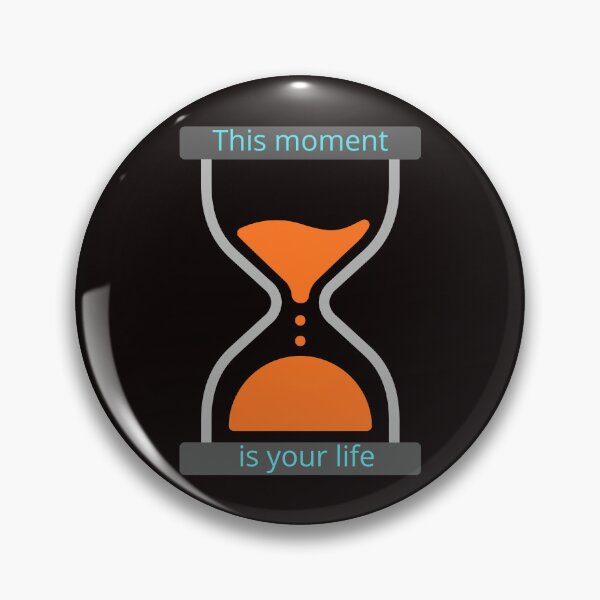 Item preview,  "This moment is your life" Express yourself – here and now. designed and sold by Nikoverse.