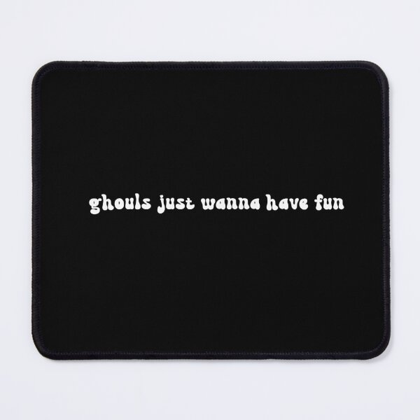 Item preview, ghouls just wanna have fun designed and sold by blewwaffle.