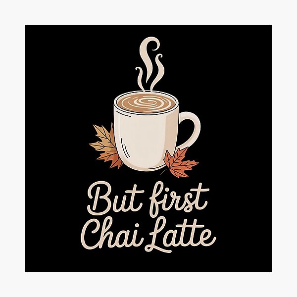 Item preview, Chai Latte Season designed and sold by ManiaPopShop.