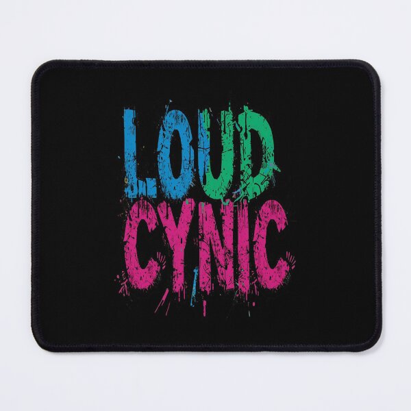 Item preview, Loud Cynic | Sarcastic Humor Design by Too Real Co designed and sold by TooRealCo.