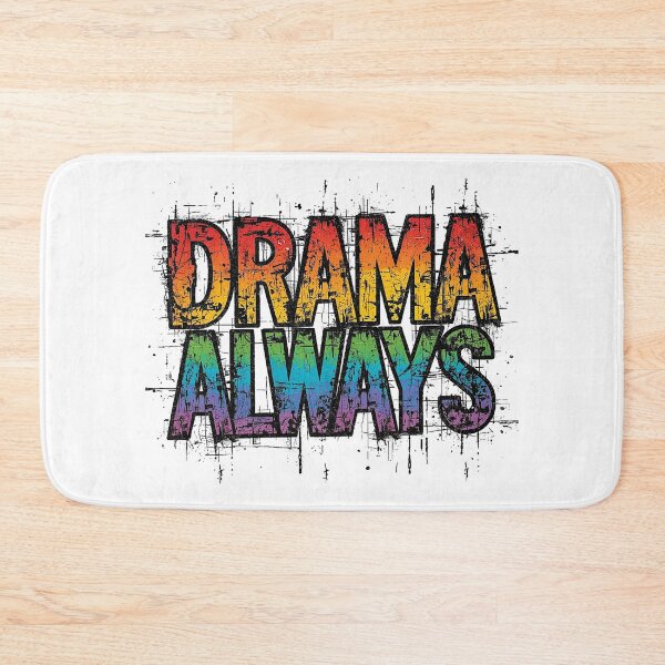 Item preview, Drama Always | Sarcastic Humor Design by Too Real Co designed and sold by TooRealCo.
