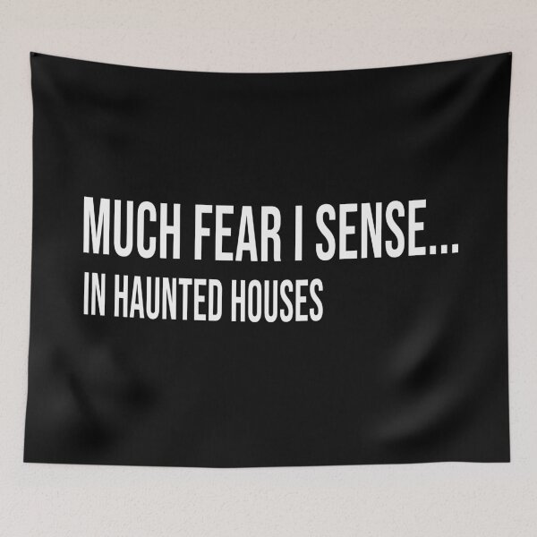 Item preview, Much fear I sense... in haunted houses designed and sold by NoaSwinnen.