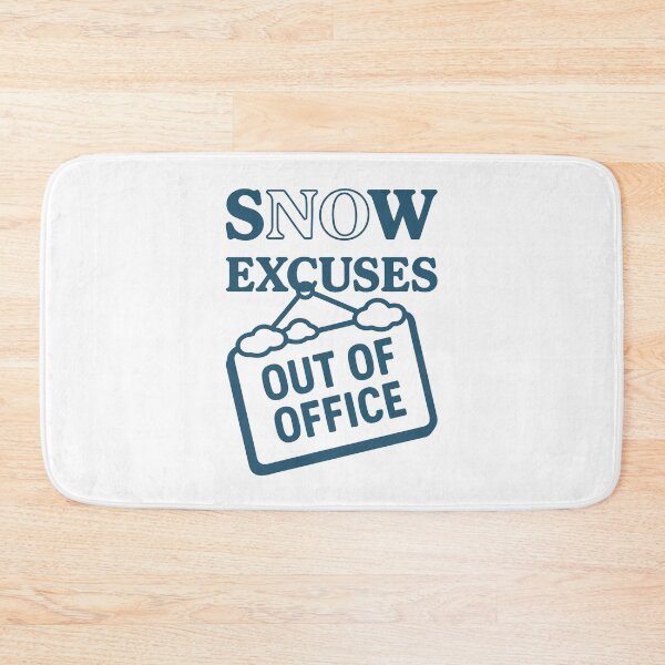 Item preview, Snow Excuses – Out of Office Funny Winter designed and sold by SnappyPNG.