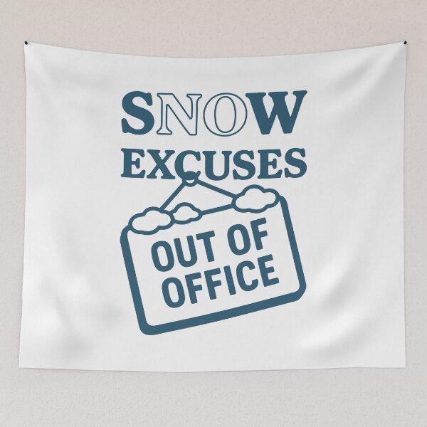 Item preview, Snow Excuses – Out of Office Funny Winter designed and sold by SnappyPNG.