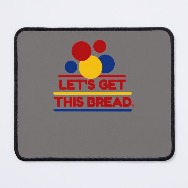 Item preview, LET'S-GET-THIS-BREAD-LOGO designed and sold by MollieRBain.