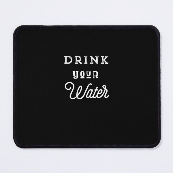 Item preview, Drink your water healthy reminder designed and sold by snowry.