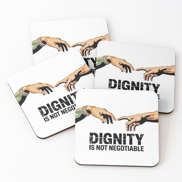 Item preview, Dignity Is Not Negotiable Modern Equality Design designed and sold by Amanda's Factory.