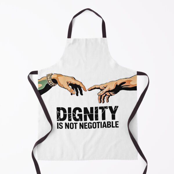 Item preview, Dignity Is Not Negotiable Modern Equality Design designed and sold by Amanda's Factory.