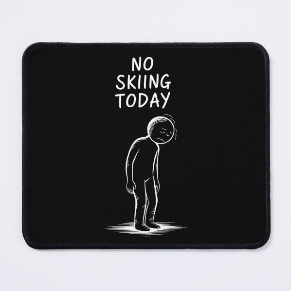 Item preview, No Skiing Today Funny Winter Snow Sports Lovers designed and sold by Sea4Adventures.