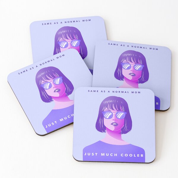 Item preview, For Her - Same As A Normal Mom, Just Much Cooler designed and sold by Totalsphereprints.