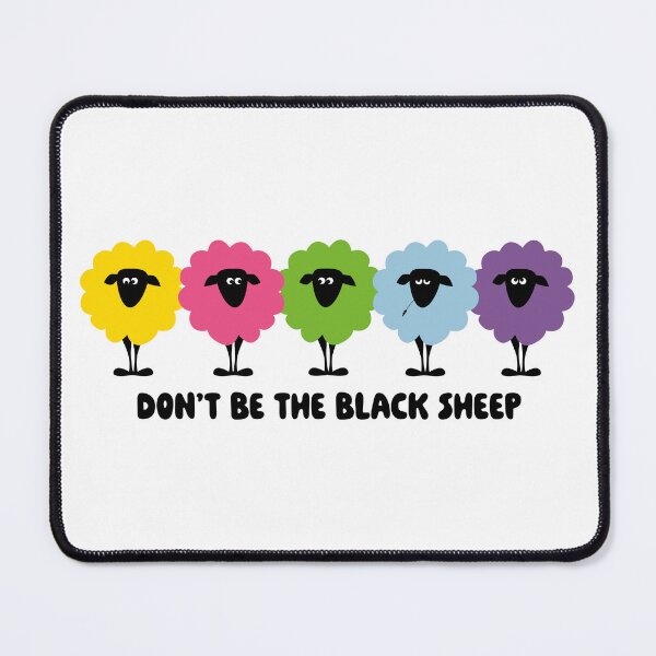 Item preview, Don't Be The Black Sheep designed and sold by ZandraCalif.