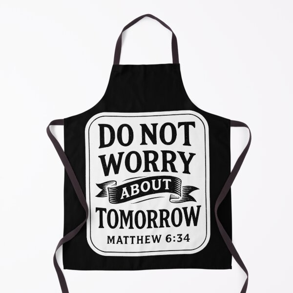 Item preview, Matthew 6:34 Do Not Worry About Tomorrow designed and sold by plushism.