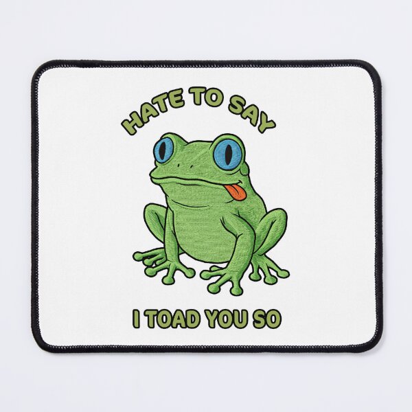 Item preview, Funny Frog Toad Pun Green Humor Cartoon Quote designed and sold by TeeARTHY.