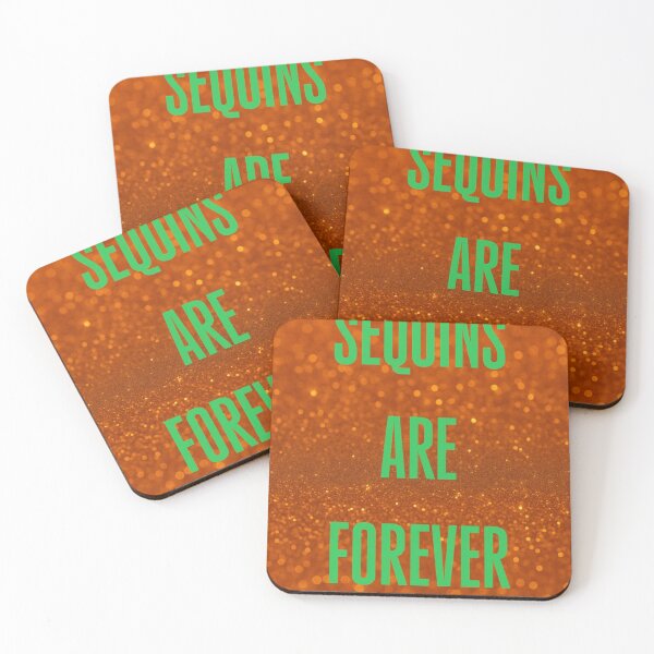 Item preview, Sequins are forever designed and sold by charlie1233.