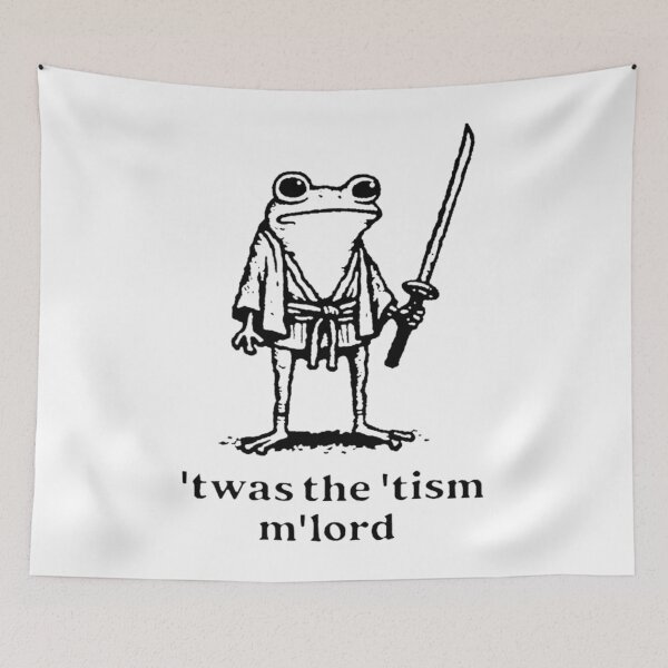 Item preview, ’Twas the ’Tism, M’Lord | Medieval Frog Knight Meme designed and sold by avazo-slenore.
