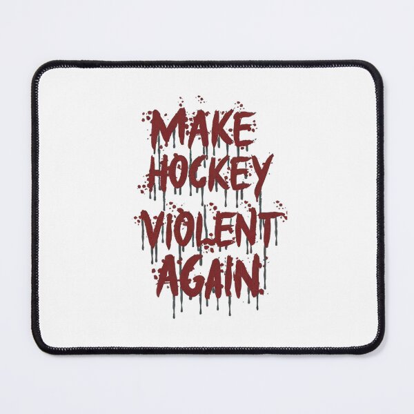 Item preview, make hockey violent again designed and sold by bukajart.