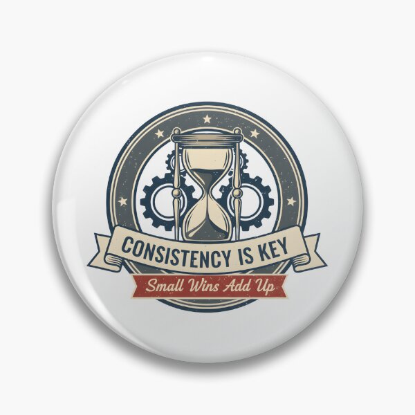 Item preview, Consistency Is Key | Small Wins Add Up designed and sold by DailyVibesMerch.