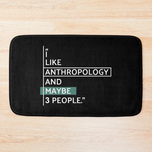 Item preview, I Like Anthropology and Maybe 3 People designed and sold by MaryAller.