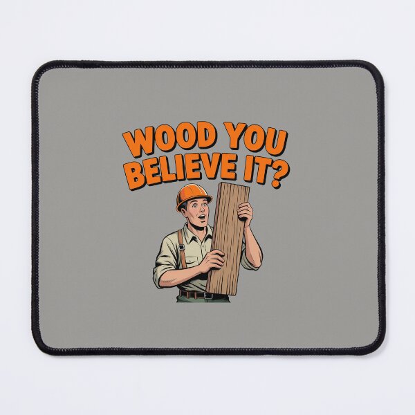 Item preview, "Wood You Believe It - Humorous Forestry Worker Art" designed and sold by HolisticFurArt.