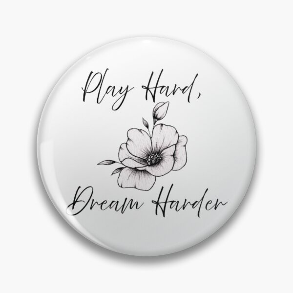 Item preview, Play Hard, Dream Harder – Motivational Quote Design designed and sold by Ditstyle.