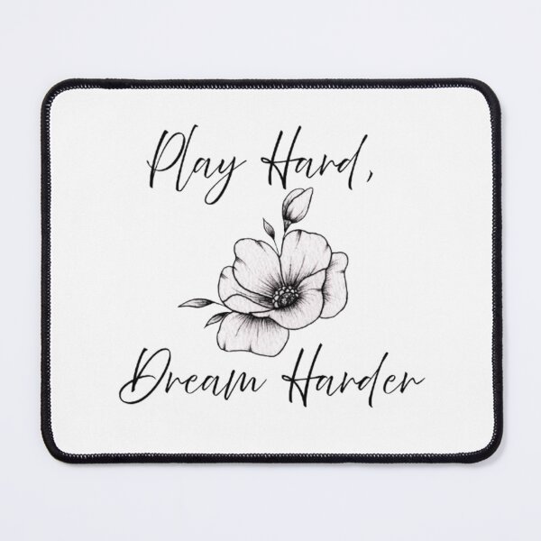 Item preview, Play Hard, Dream Harder – Motivational Quote Design designed and sold by Ditstyle.