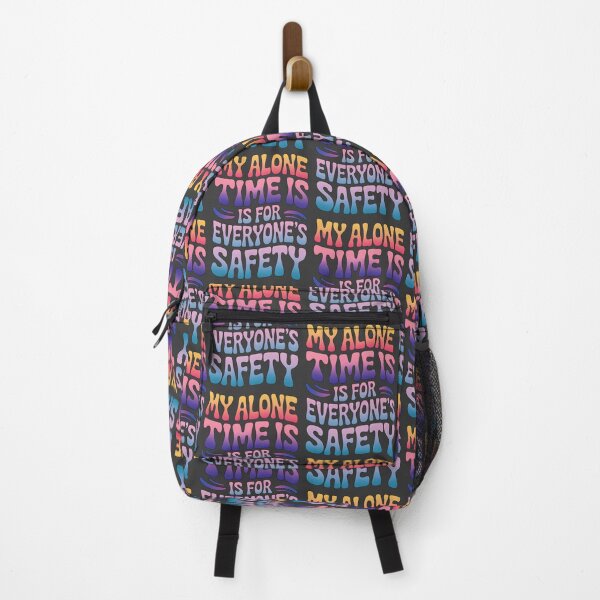 Item preview, My Alone Time Is For Everyone's Safety designed and sold by AlchemyColor.