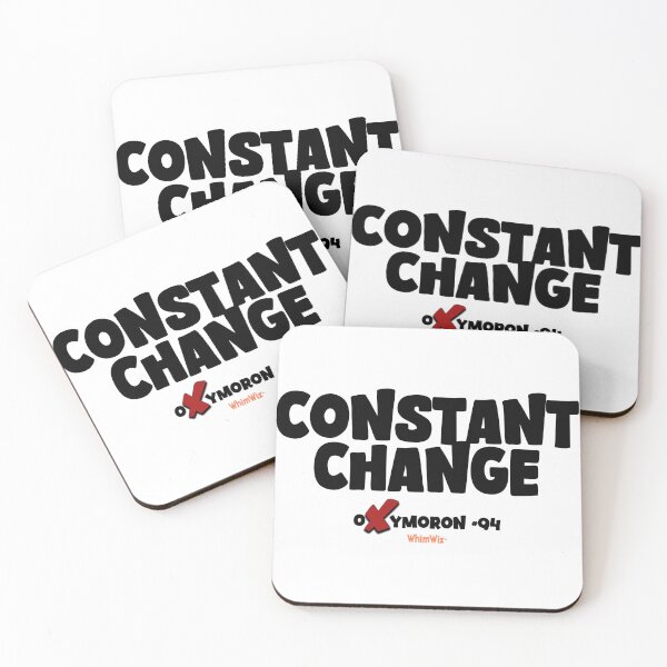Item preview, Constant Change - WhimWiz Funny Quote & Quirky Gift Idea designed and sold by WhimWiz.