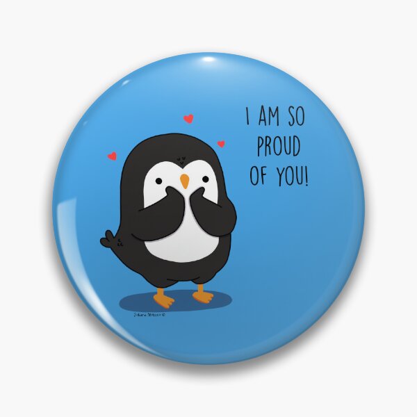 Item preview, I am so proud of you! designed and sold by julianamotzko.