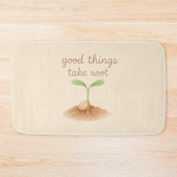 Item preview, Good Things Take Root designed and sold by MiLaKK.