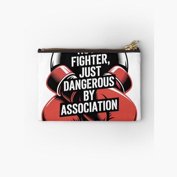 Item preview, Not a Fighter Just Dangerous by Association – Street-Style Boxing Art designed and sold by WSPrintCrafter.