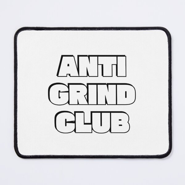 Item preview, Anti-grind club designed and sold by Inspirationmotivation.